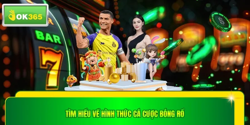 Tìm hiểu về hình thức cá cược bóng rổ