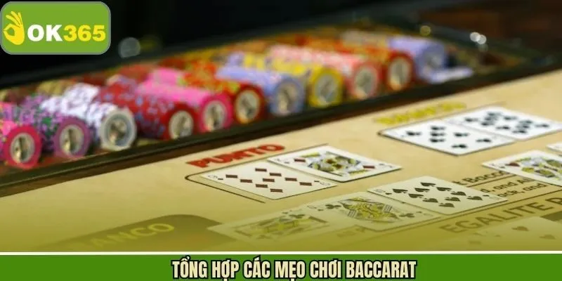 Mẹo chơi baccarat từ cao thủ đáng để học hỏi
